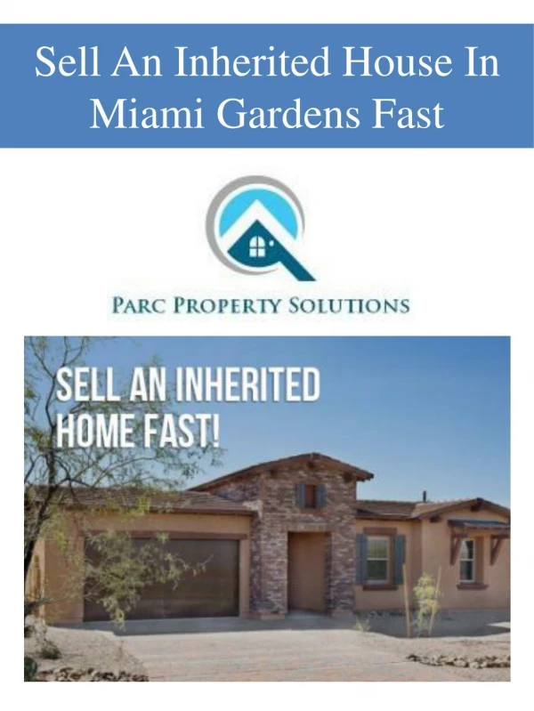 Sell An Inherited House In Miami Gardens Fast