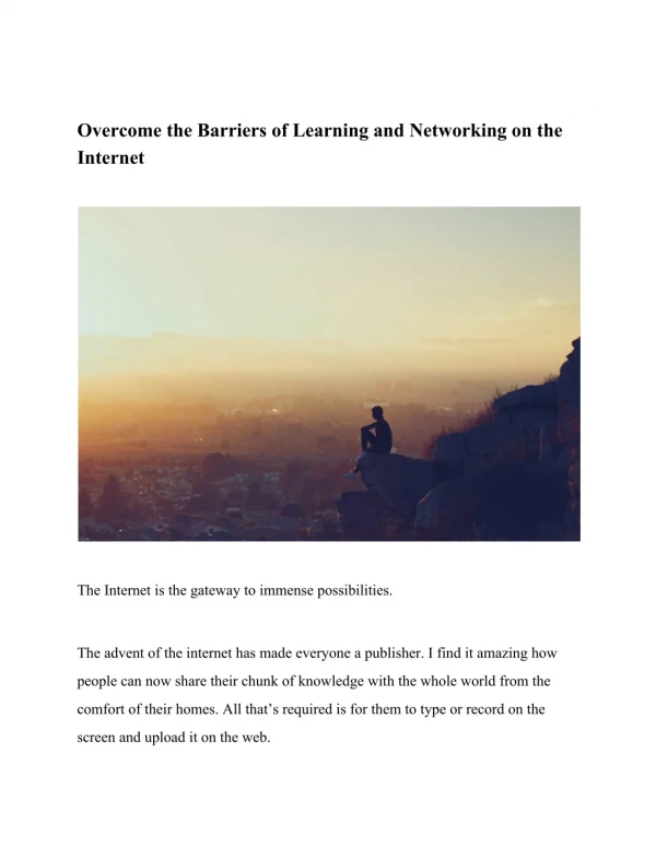 Overcome the Barriers of Learning and Networking on the Internet