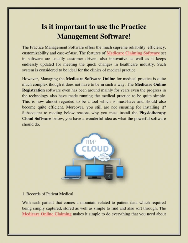 Is it important to use the Practice Management Software!