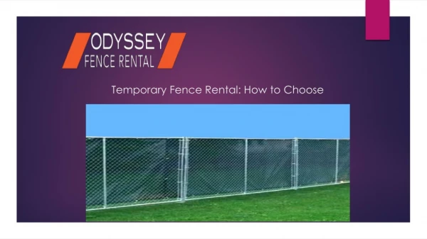 Temporary Fence Rental: How to Choose