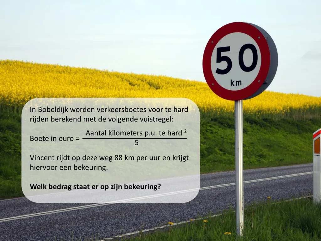 in bobeldijk worden verkeersboetes voor te hard