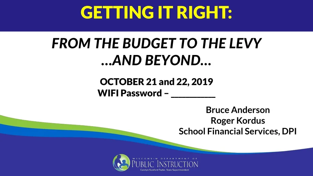 getting it right from the budget to the levy