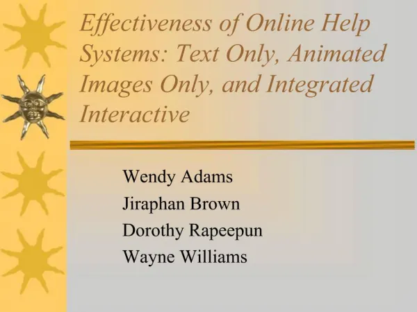 Effectiveness of Online Help Systems: Text Only, Animated Images Only, and Integrated Interactive