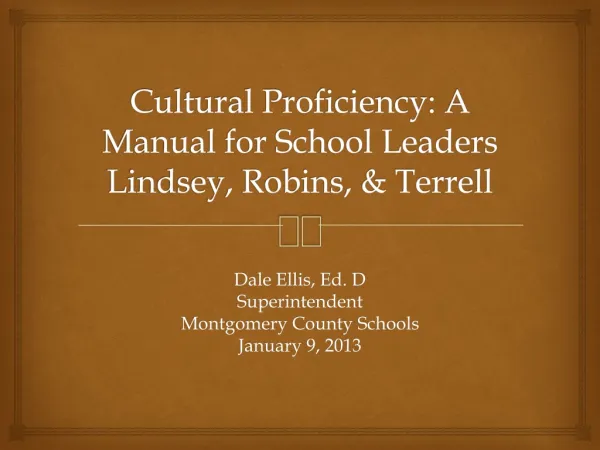 Cultural Proficiency: A Manual for School Leaders Lindsey, Robins, &amp; Terrell