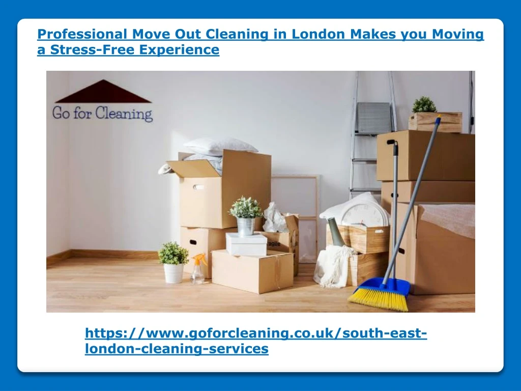 professional move out cleaning in london makes
