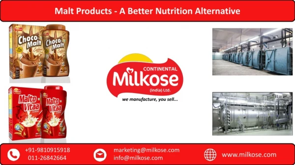 Malt Products Beckoning a Better Nutrition Alternative