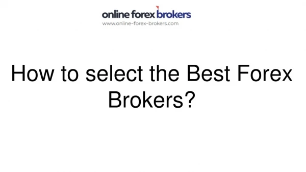 How to select the Best Forex Brokers?