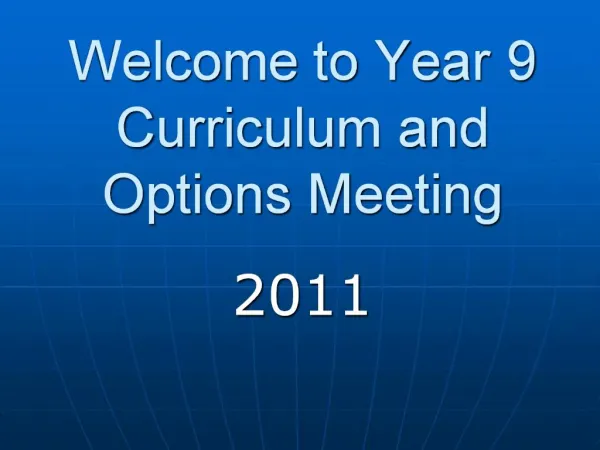 Welcome to Year 9 Curriculum and Options Meeting