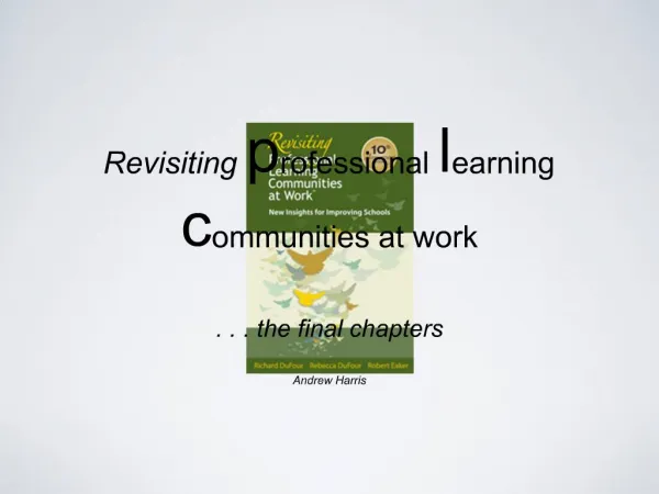 Revisiting professional learning communities at work