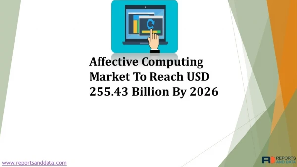 Affective Computing Market To Reach USD 255.43 Billion By 2026