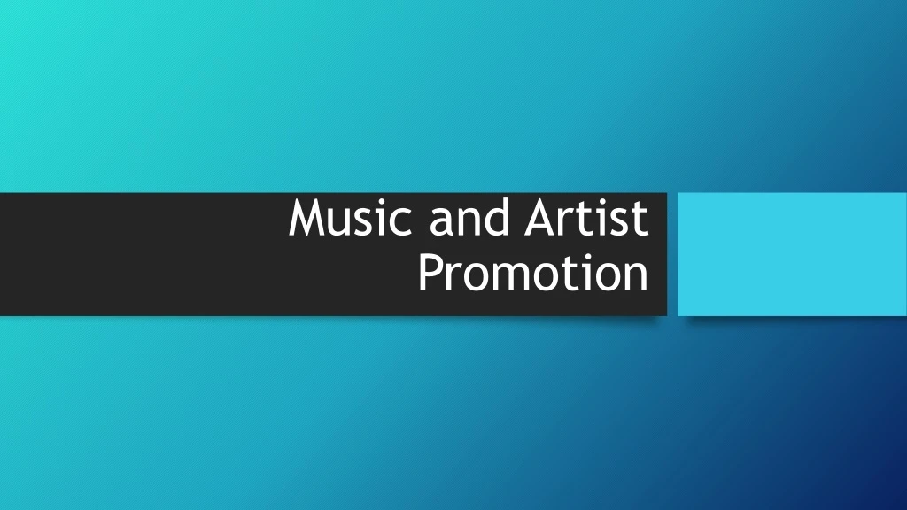 music and artist promotion