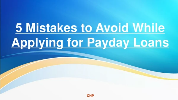 5 mistakes to avoid while applying for payday loans