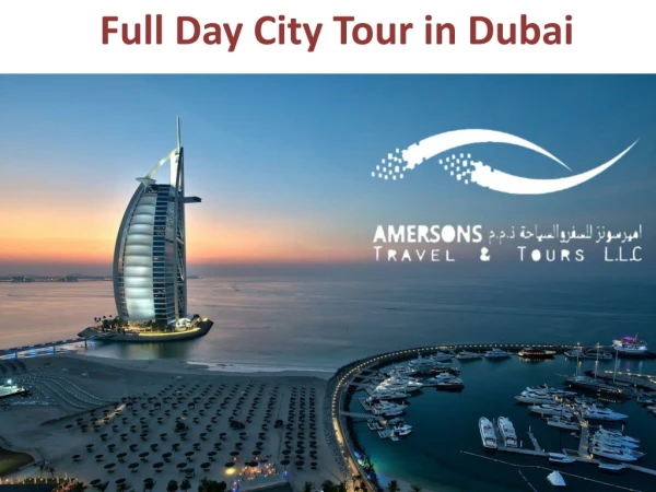 Dubai City Tour package offering in Hyderabad, Kolkata and all other states of India