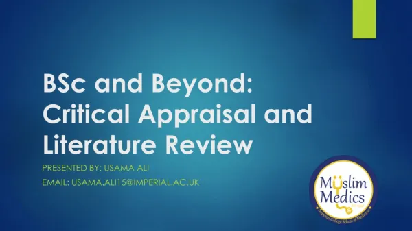 BSc and Beyond: Critical Appraisal and Literature Review