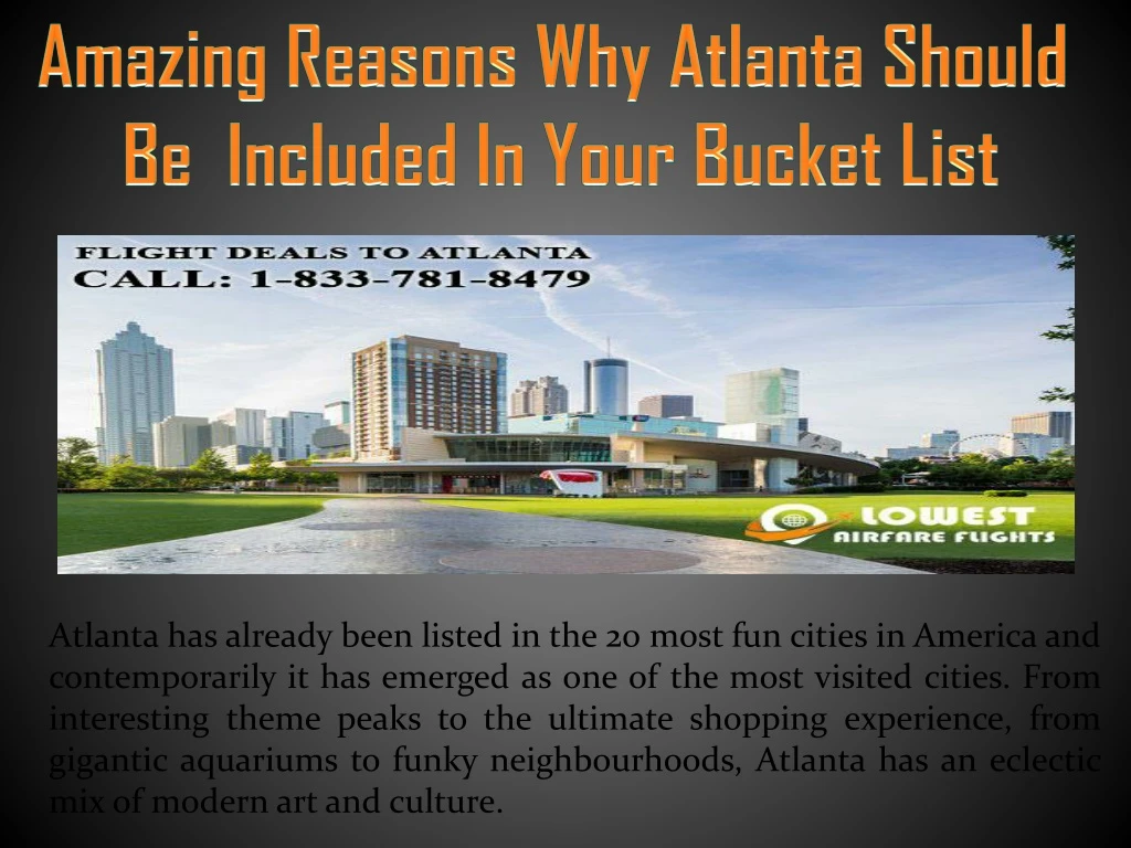 amazing reasons why atlanta should be included