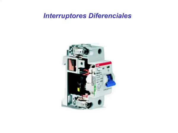 Interruptores Diferenciales