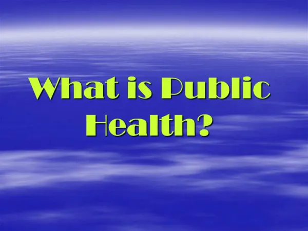 What is Public Health