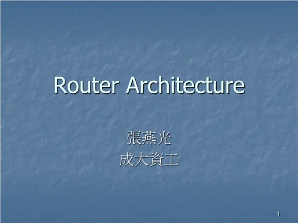 Router Architecture