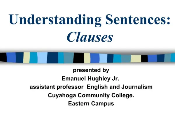 Understanding Sentences: Clauses