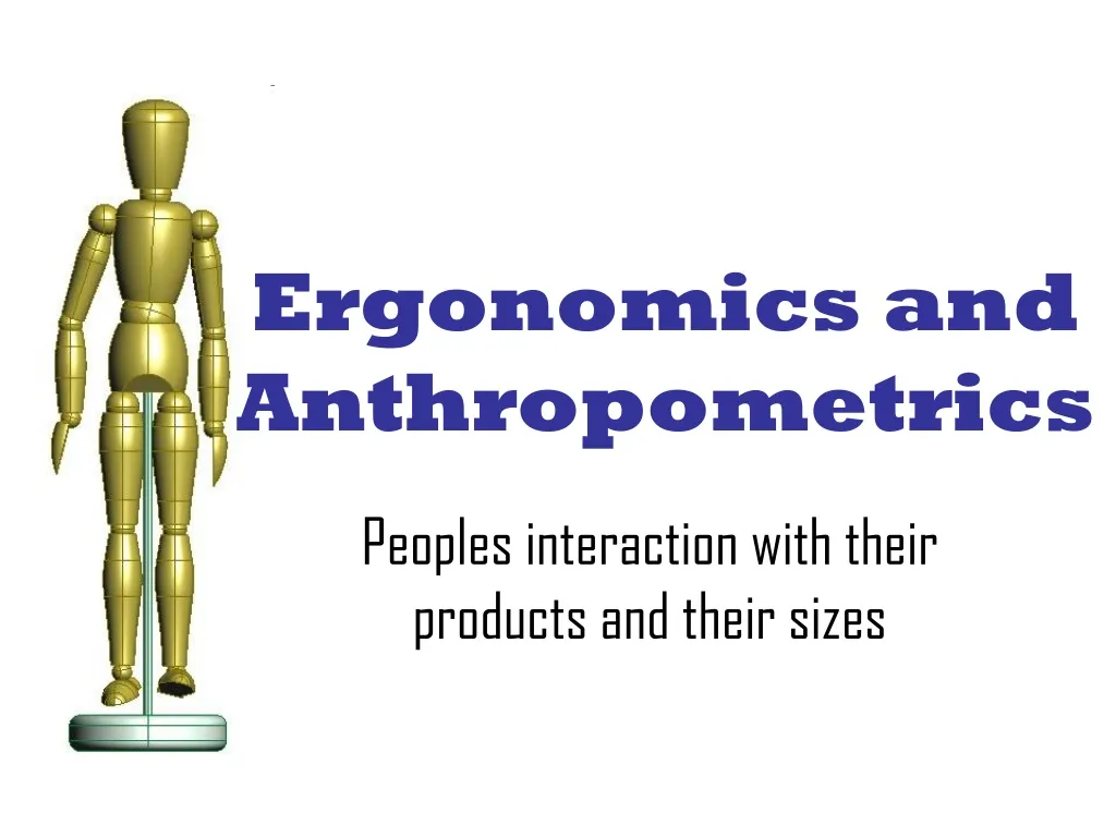 ergonomics and anthropometrics