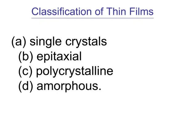 Classification of Thin Films