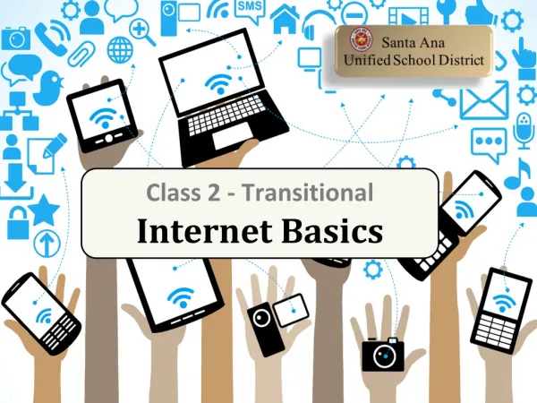Class 2 - Transitional Internet Basics