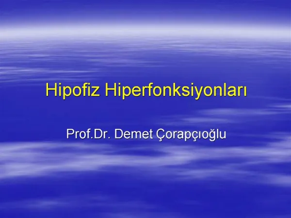 Hipofiz Hiperfonksiyonlari