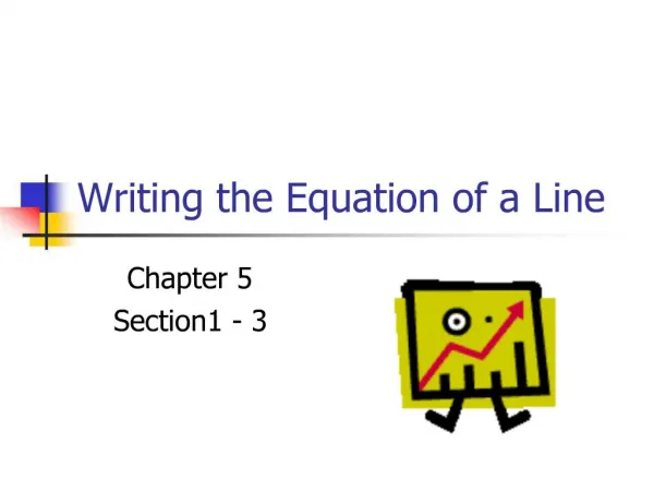 Writing the Equation of a Line