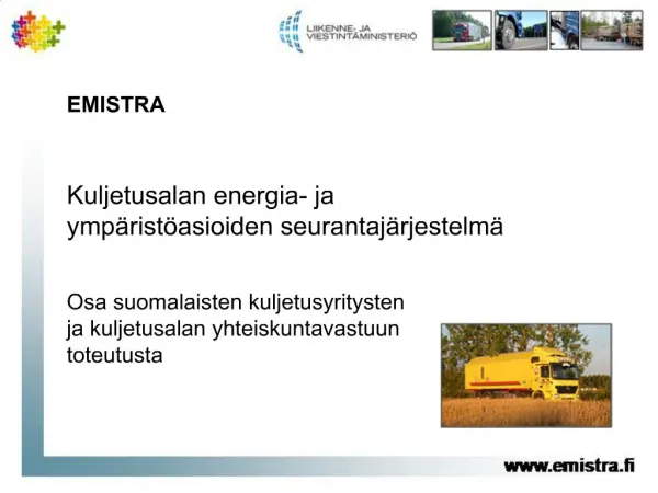 Osa suomalaisten kuljetusyritysten ja kuljetusalan yhteiskuntavastuun toteutusta