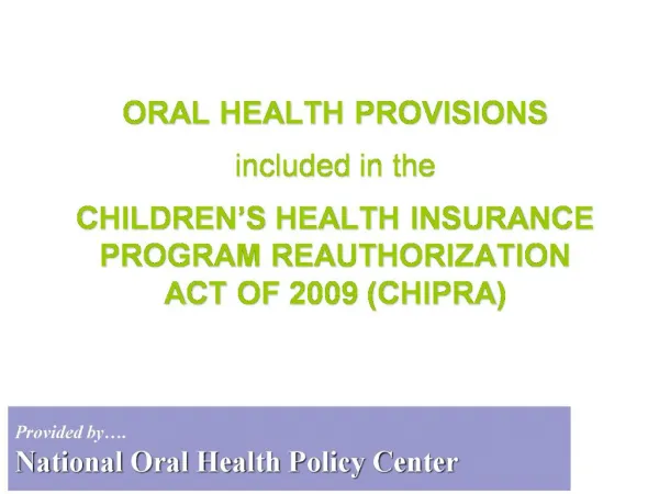 Provided by . National Oral Health Policy Center