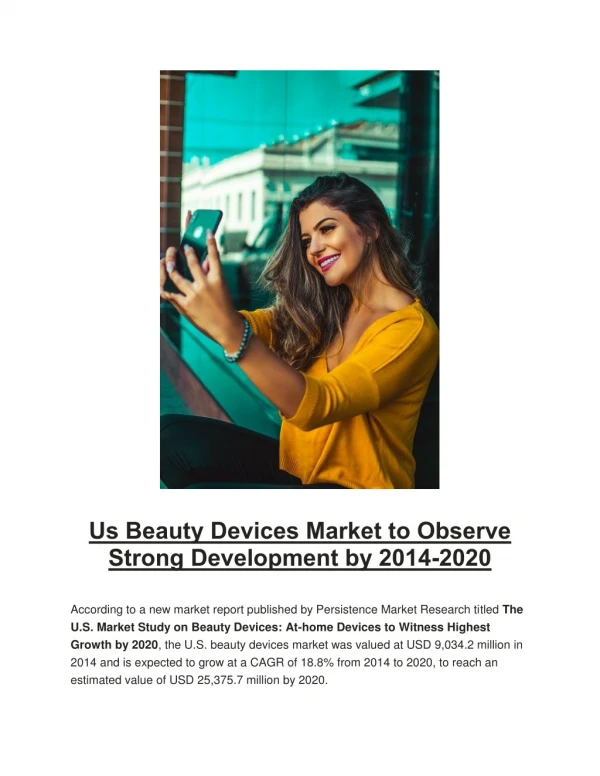 Us Beauty Devices Market to Observe Highest Growth By 2020