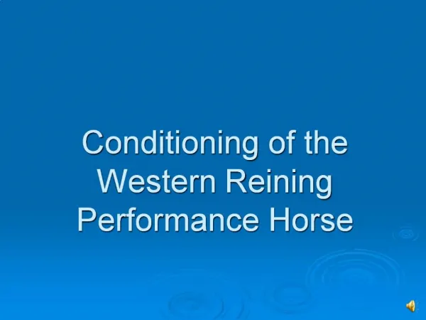 Conditioning of the Westen Reining Horse