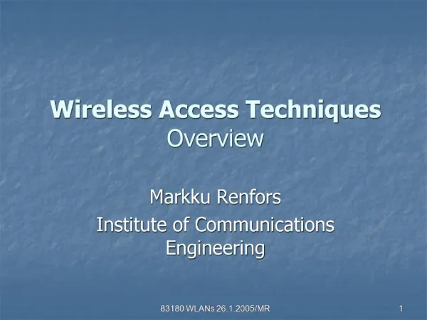 Wireless Access Techniques Overview