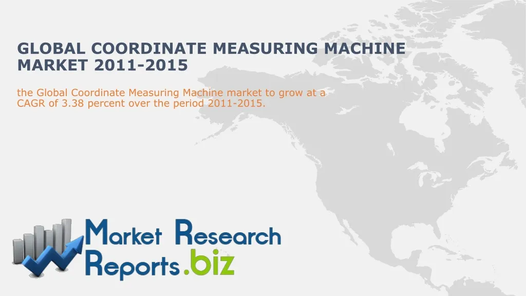 global coordinate measuring machine market 2011 2015