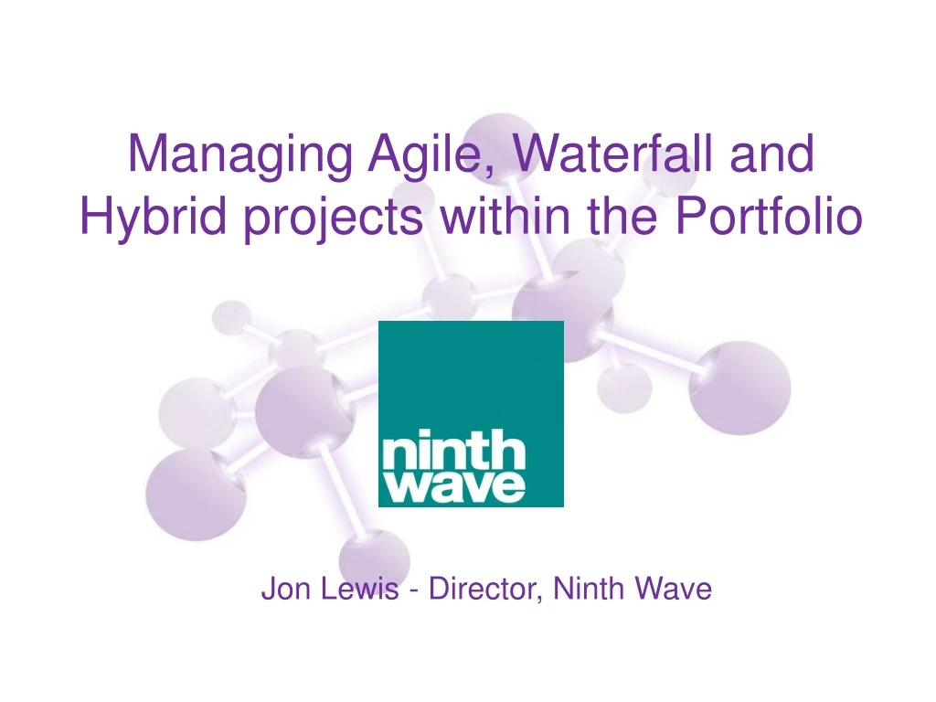 managing agile waterfall and hybrid projects