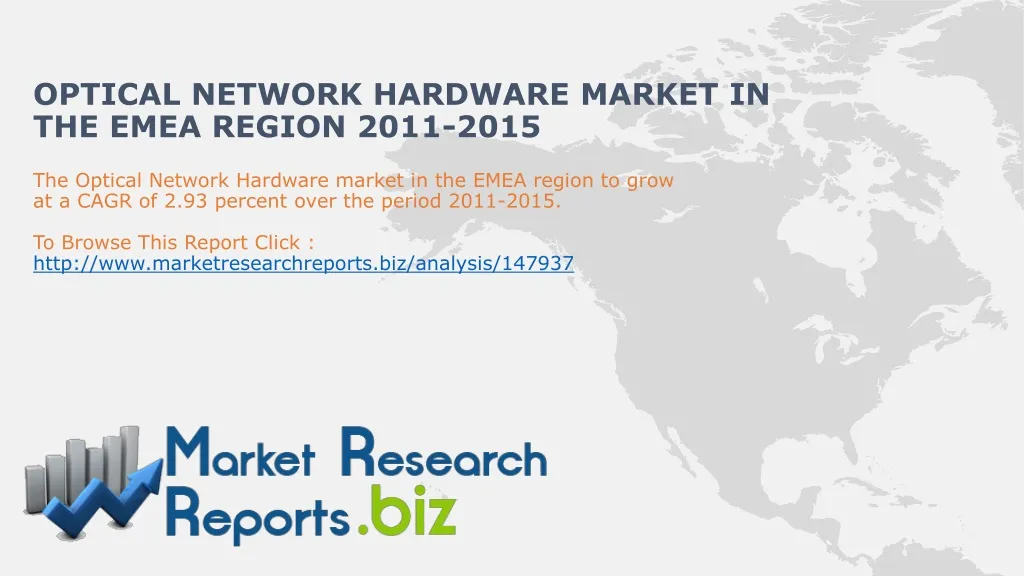 optical network hardware market in the emea region 2011 2015