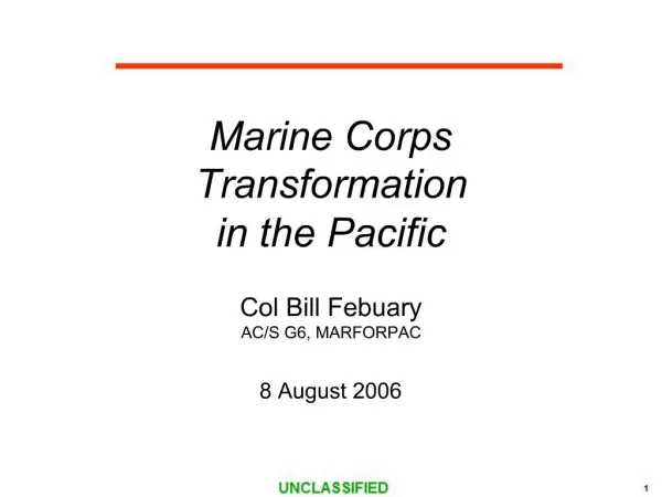 Marine Corps Transformation in the Pacific Col Bill Febuary AC