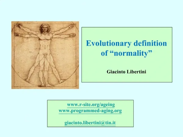 Evolutionary definition of normality Giacinto Libertini