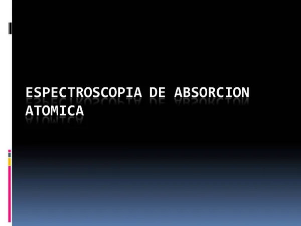 ESPECTROSCOPIA DE ABSORCION ATOMICA