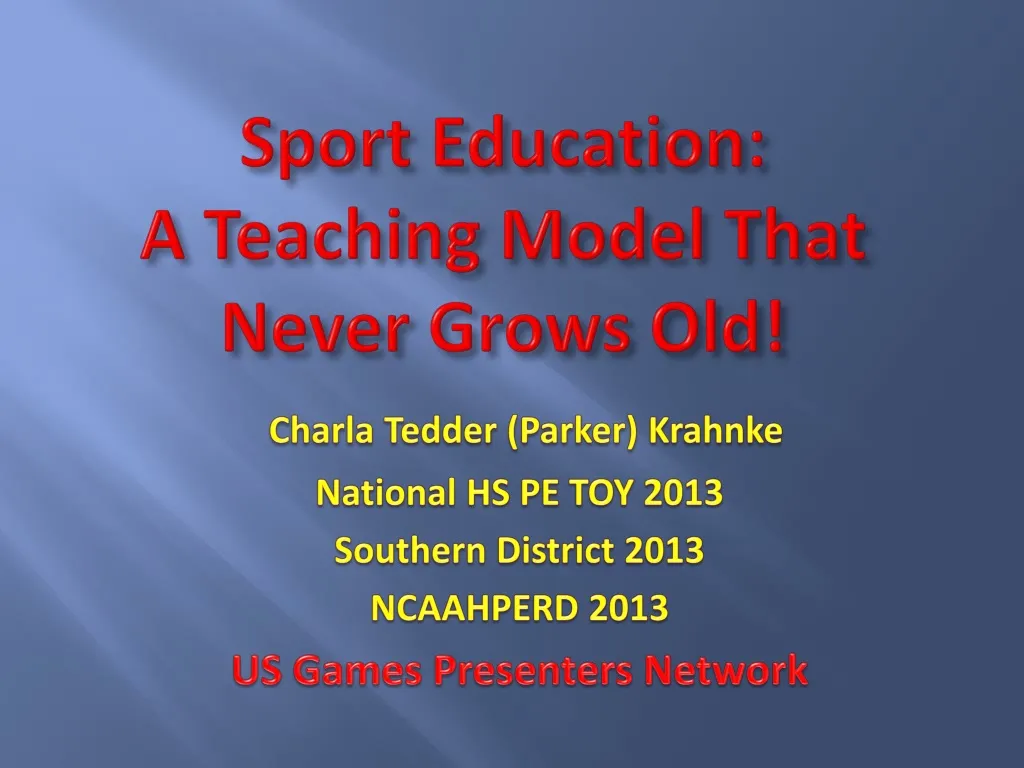 sport education a teaching model that never grows old