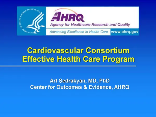 Cardiovascular Consortium Effective Health Care Program