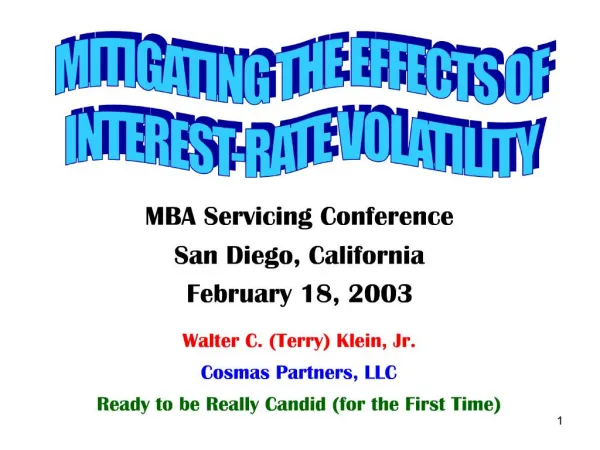 MBA Servicing Conference San Diego, California February 18, 2003