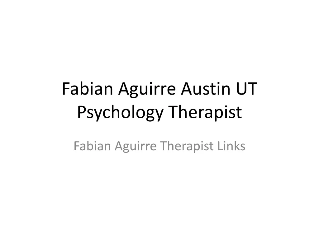 fabian aguirre austin ut psychology therapist