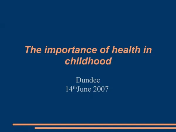 The importance of health in childhood