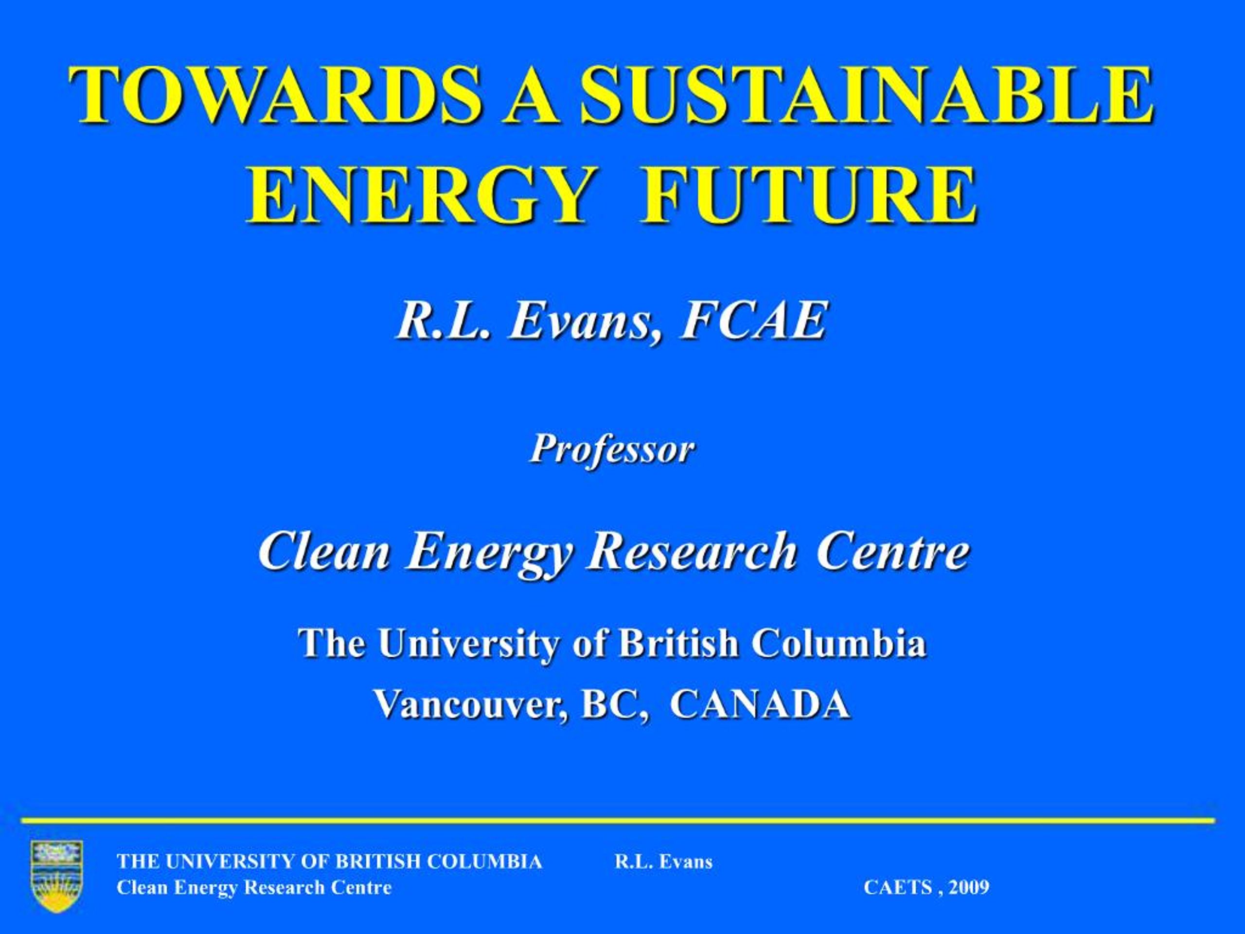 PPT - TOWARDS A SUSTAINABLE ENERGY FUTURE PowerPoint Presentation, free ...
