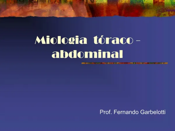 Miologia t raco - abdominal