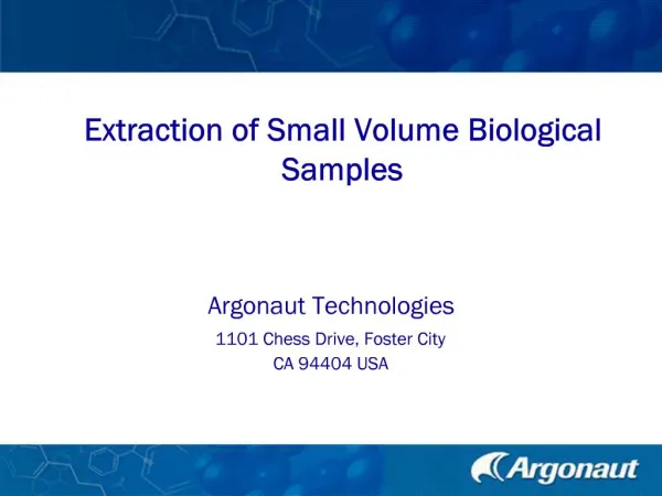 Extraction of Small Volume Biological Samples