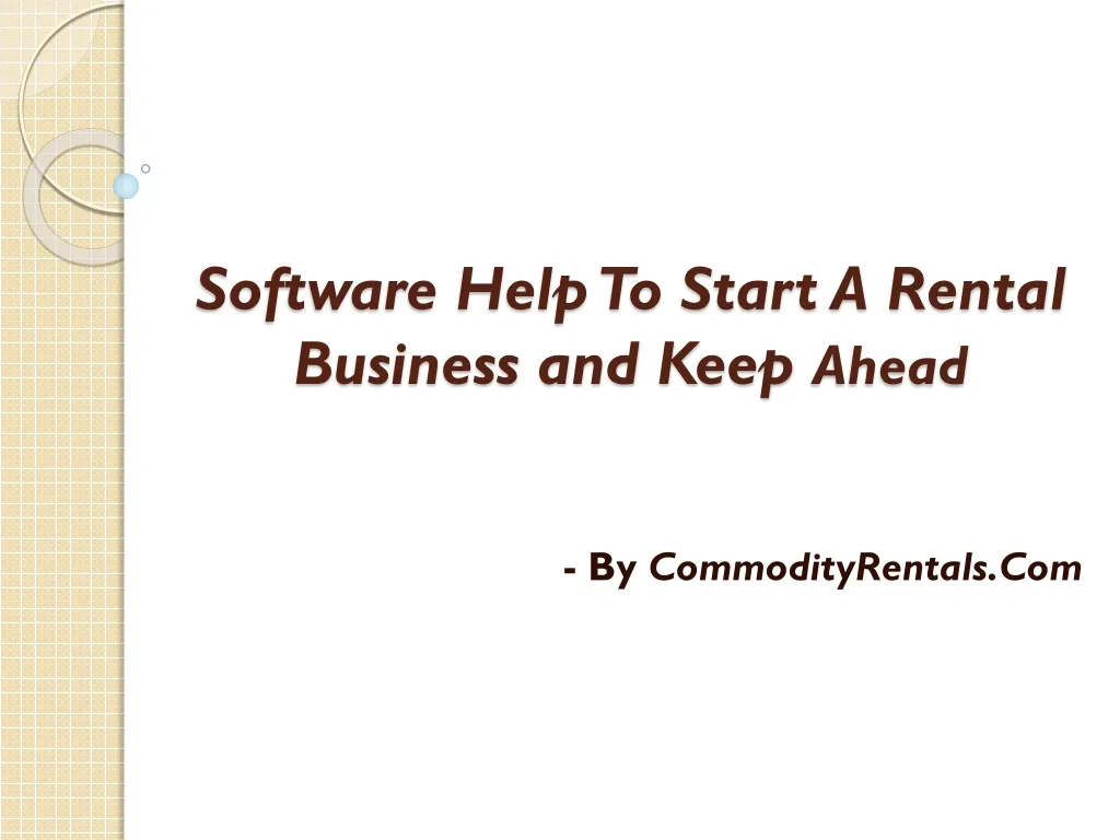 software help to start a rental business and keep ahead