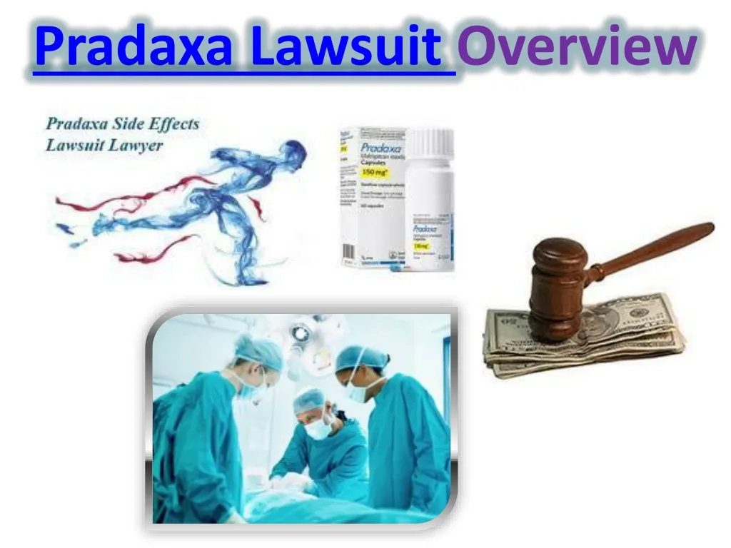 pradaxa lawsuit overview