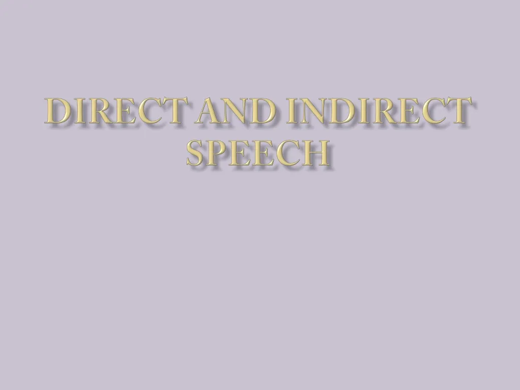 direct and indirect speech